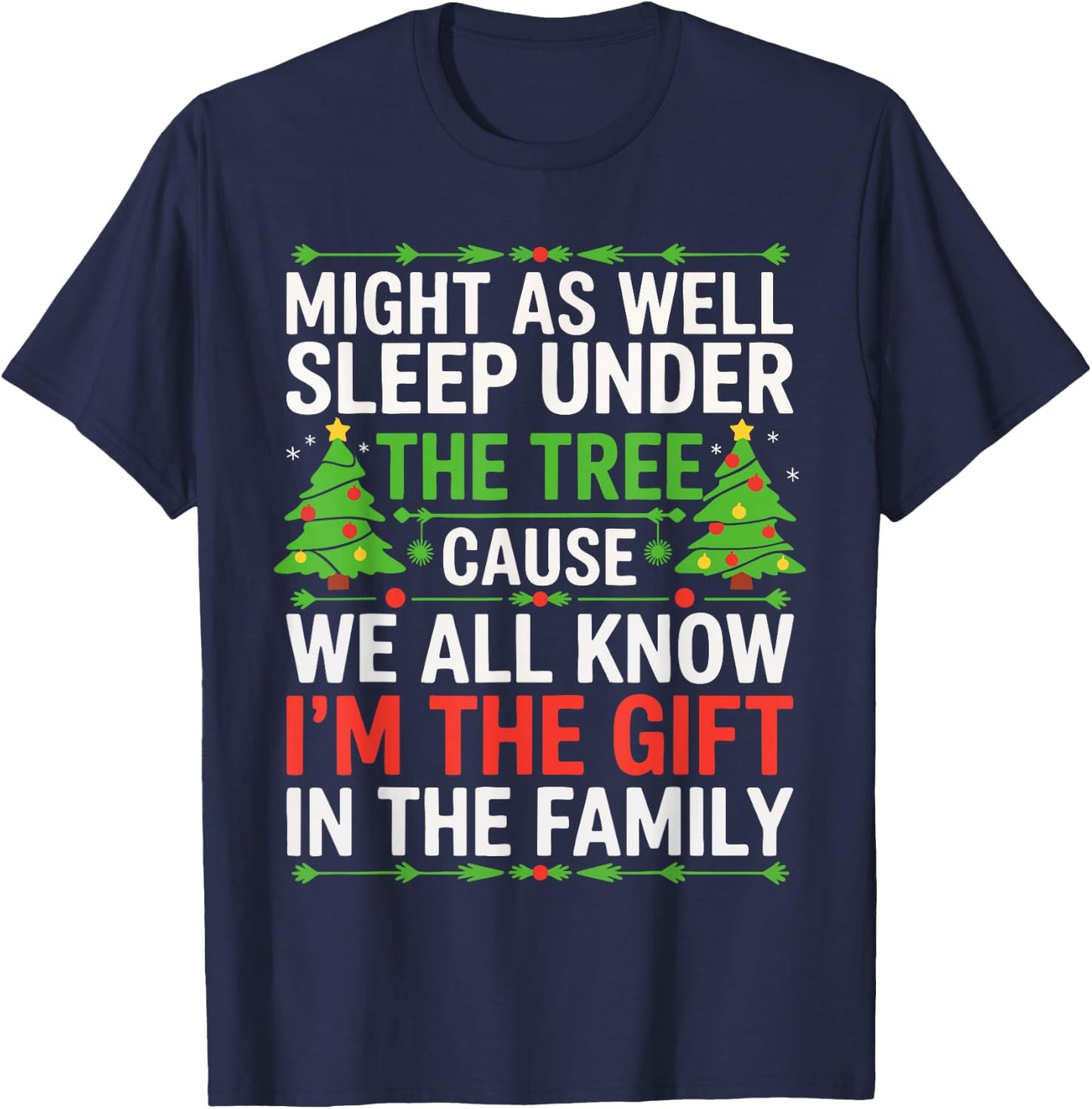 Might As Well Sleep Under The Tree Shirt Christmas Pajamas T-Shirt - T-Shirt | Navy