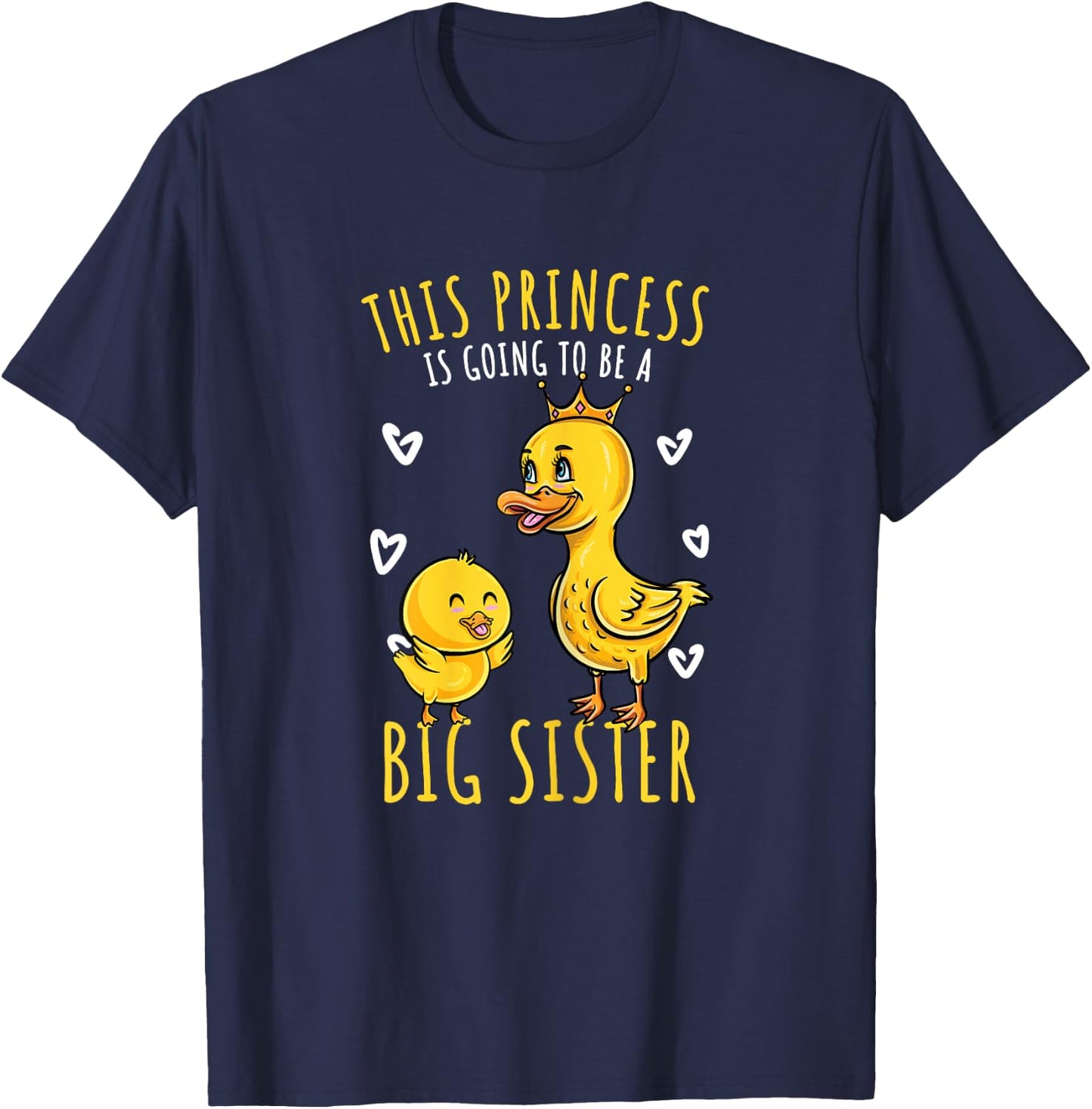 Duck Sister This Princess Is Going To Be A Big Sister T-Shirt - T-Shirt | Navy
