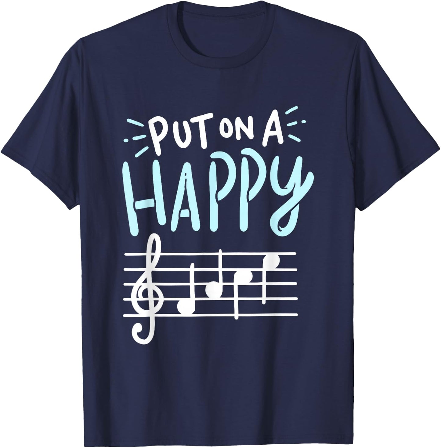 Put On A Happy Face Music - Funny Music Teacher Small T-Shirt - T-Shirt | Navy
