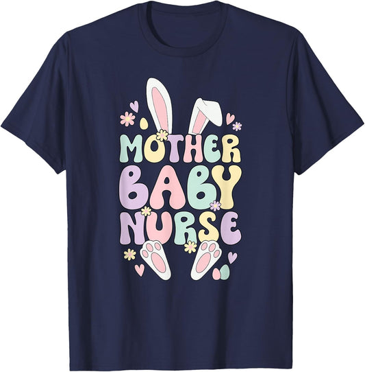 Mother Baby Nurse Easter Bunny Postpartum Nurse Easter Day T-Shirt - T-Shirt | Navy