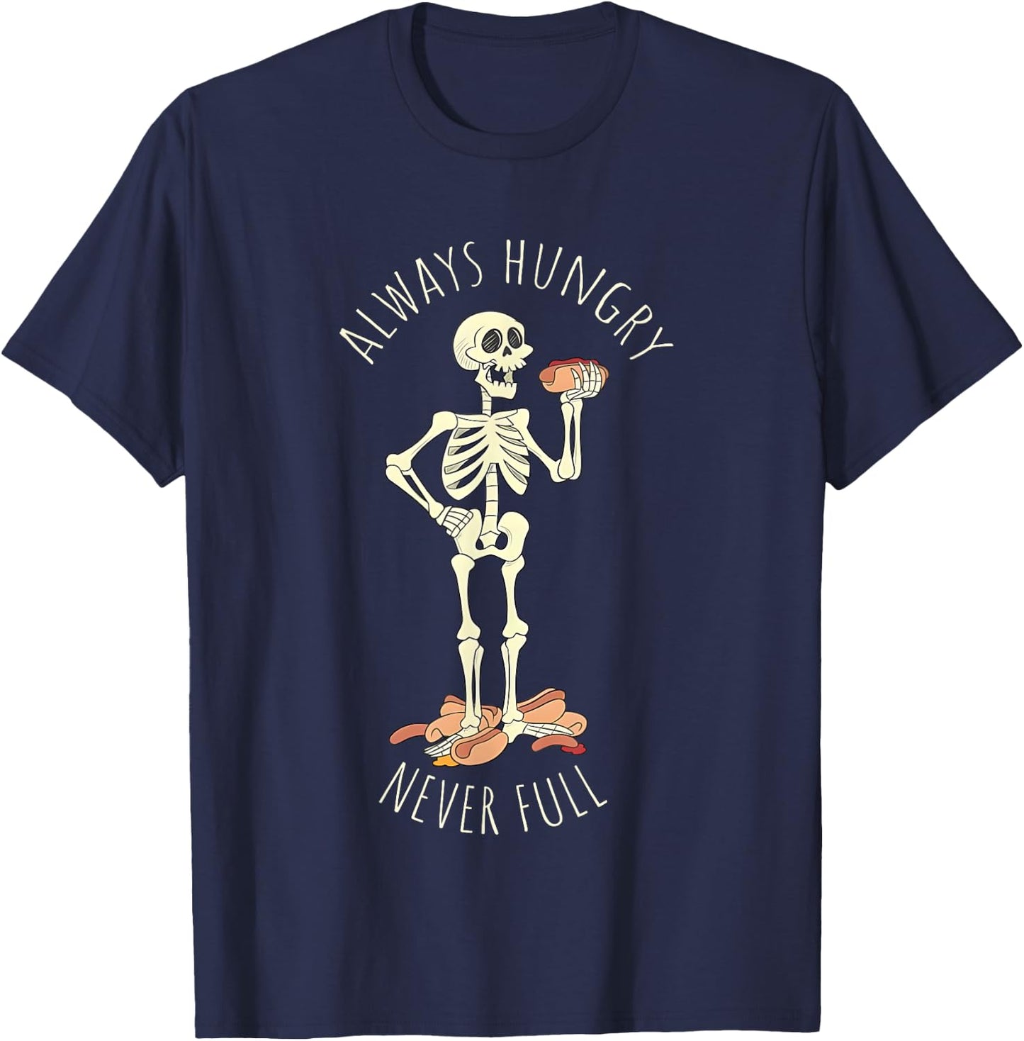 Always Hungry Never Full Skeleton T-Shirt - T-Shirt | Navy