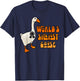 World's Silliest Goose T-Shirt - T-Shirt | Navy