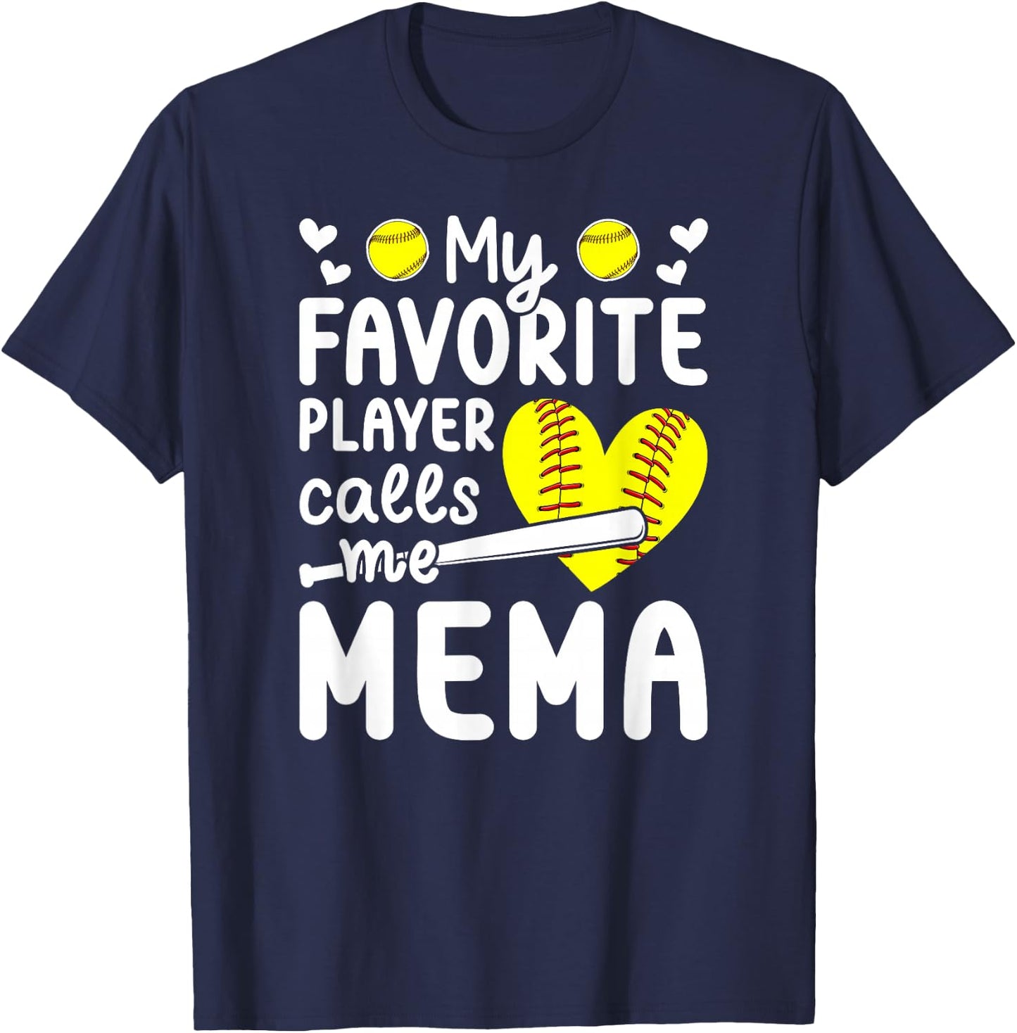 My Favorite Softball Player Calls Me Mema Softball Mema T-Shirt - T-Shirt | Navy
