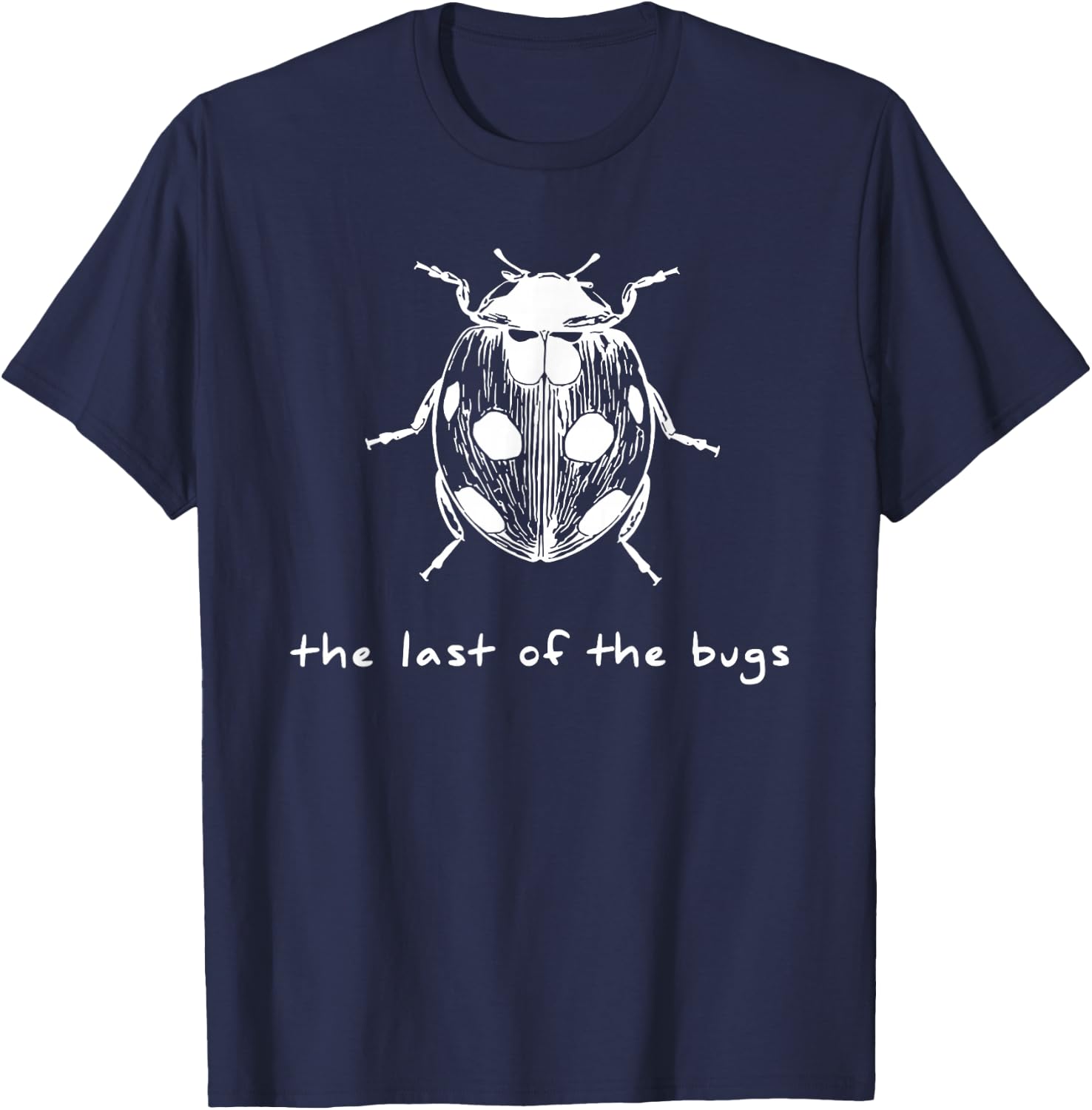 the Last of the Bugs T-Shirt - T-Shirt | Navy