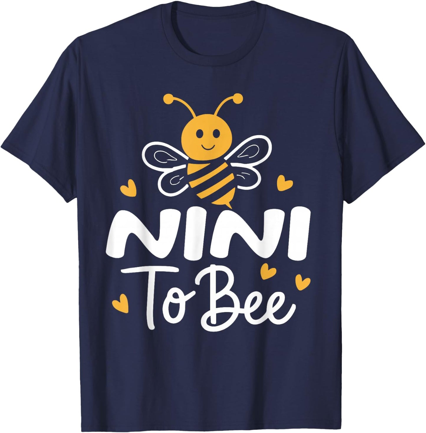 Funny Bee Lover Nini To Bee Mothers Day T-Shirt - T-Shirt | Navy