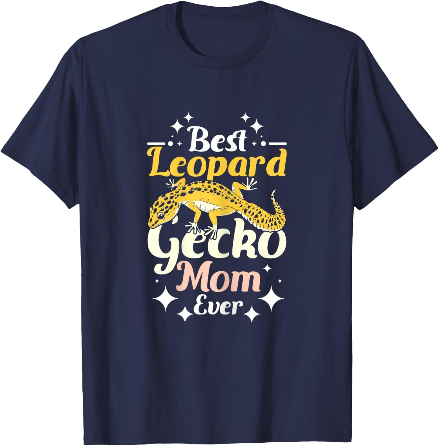 Best leopard gecko mom ever T-Shirt - T-Shirt | Navy