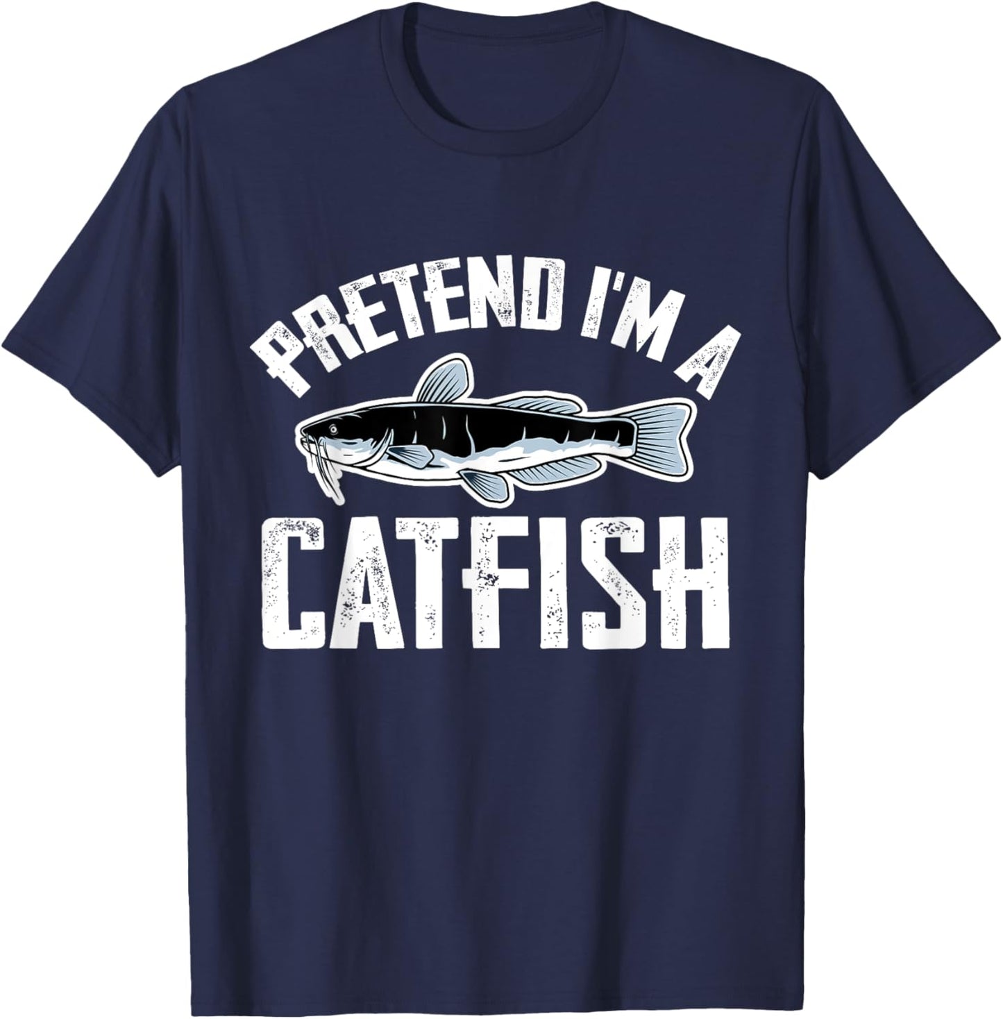 Pretend I'm A Catfish Easy Costume Funny Catfish Halloween T-Shirt - T-Shirt | Navy