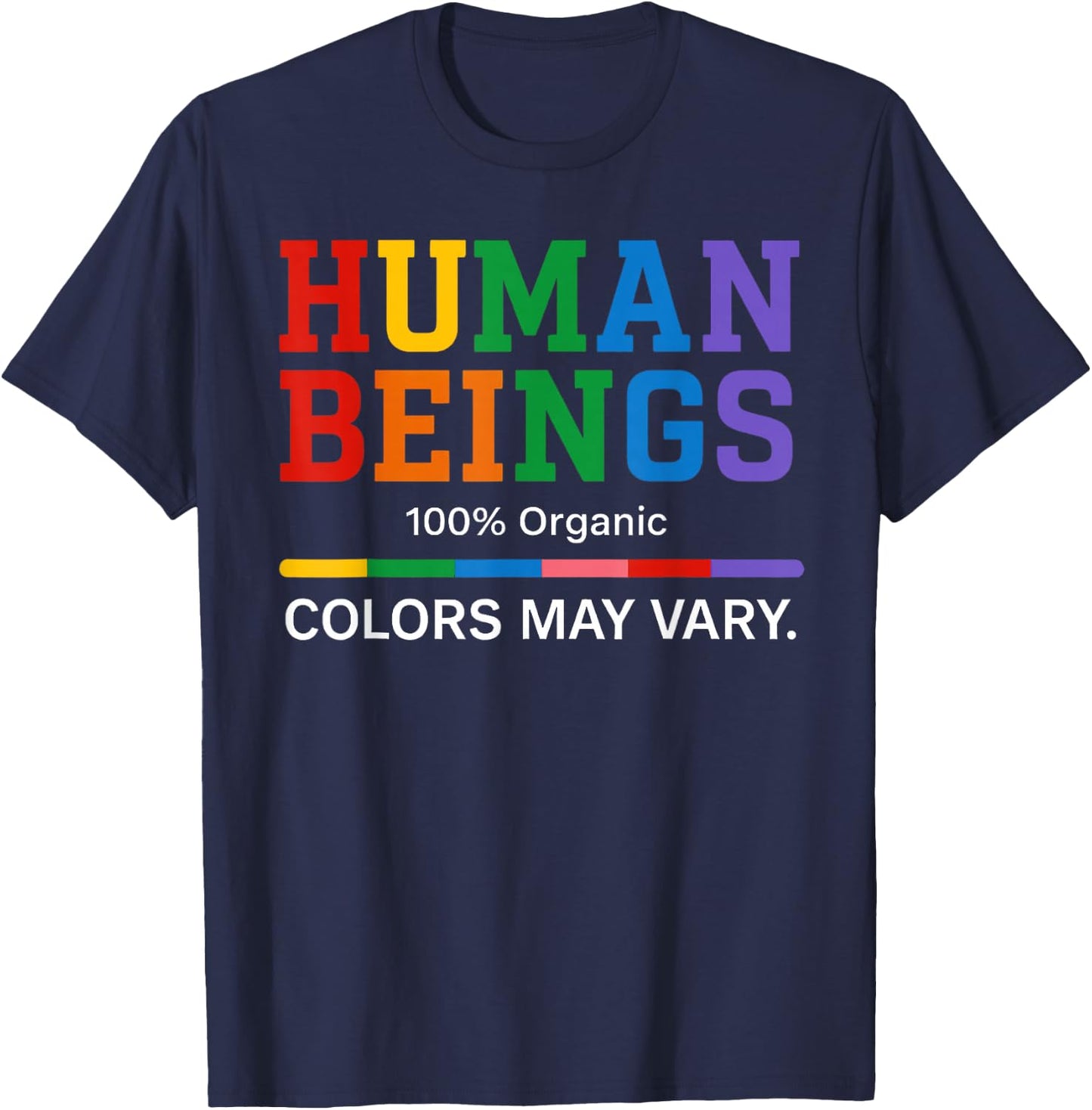 Human Beings Colors May Vary 100% Organic Pride Design T-Shirt - T-Shirt | Navy