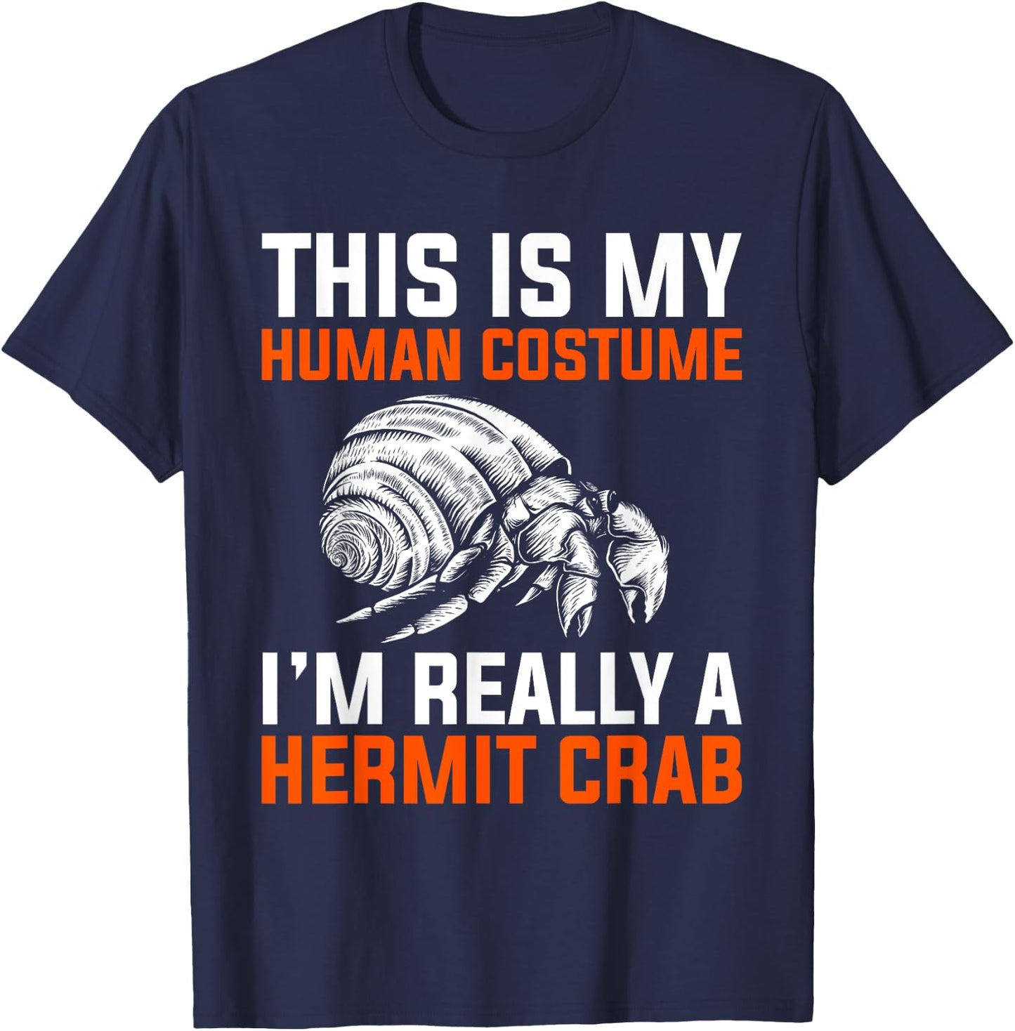 Hermit Crab Gift Crab T-Shirt - T-Shirt | Navy