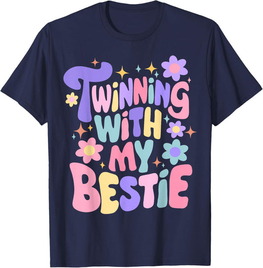 Twinning with My Bestie Friend Matching BFF Twins Day T-Shirt - T-Shirt | Navy