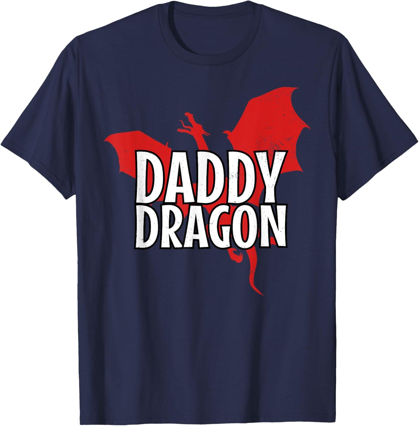 Daddy Dragon Mythical Legendary Creature Father's Day Dad T-Shirt - T-Shirt | Navy