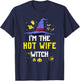 I'm The Hot Wife Witch Matching Family Halloween Party T-Shirt - T-Shirt | Navy