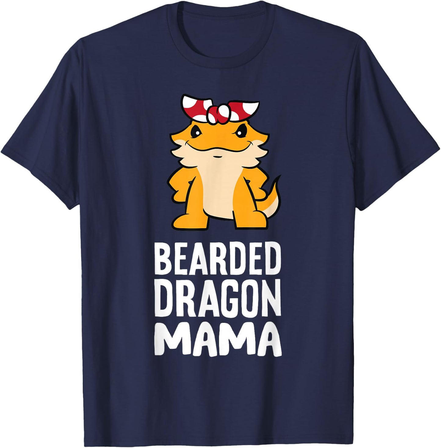 Bearded Dragon Mama Reptile Cute Bearded Dragon Mom T-Shirt - T-Shirt | Navy