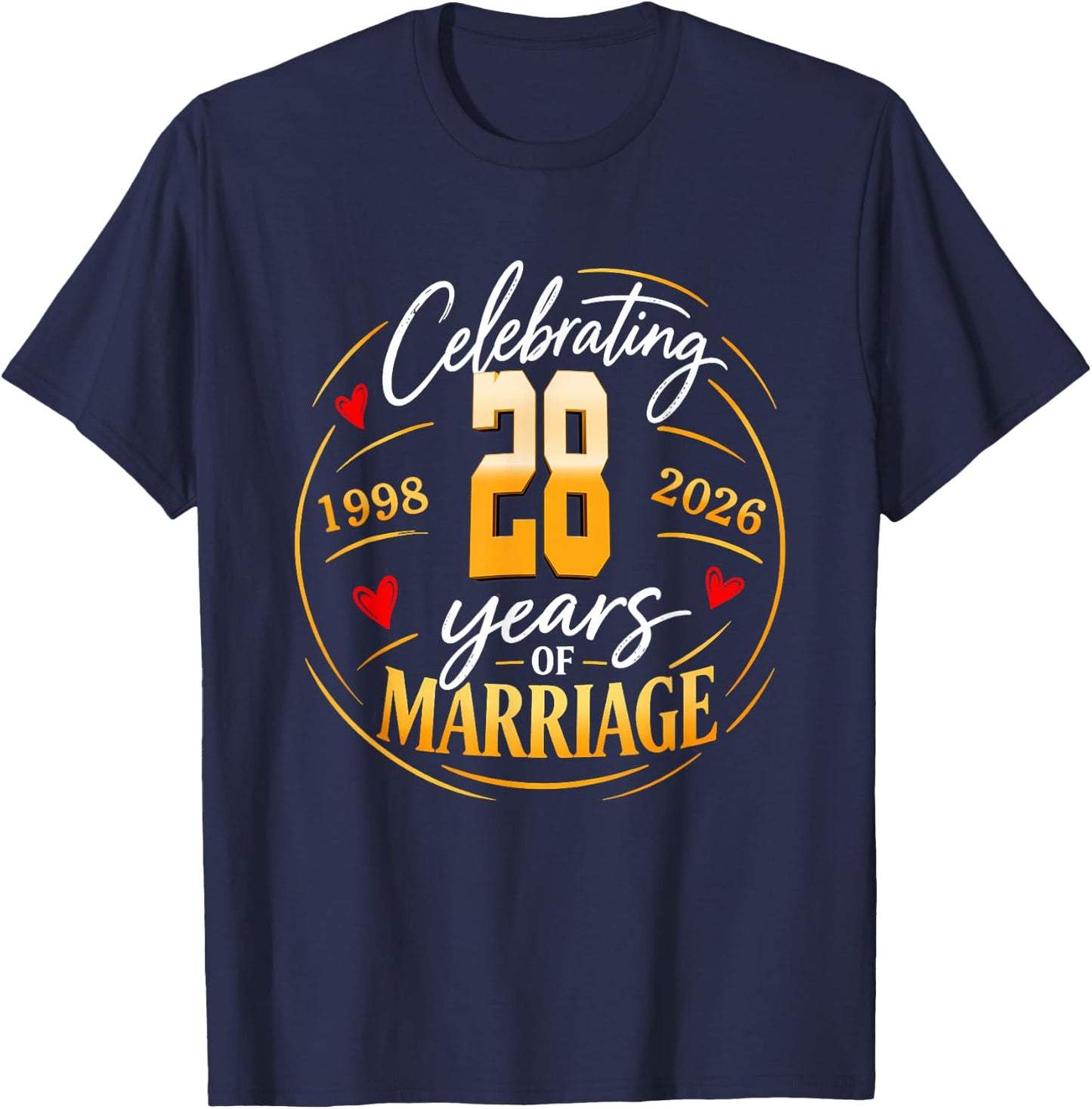 1998 28th 28 Years of Marriage Wedding Anniversary Couples T-Shirt - T-Shirt | Navy