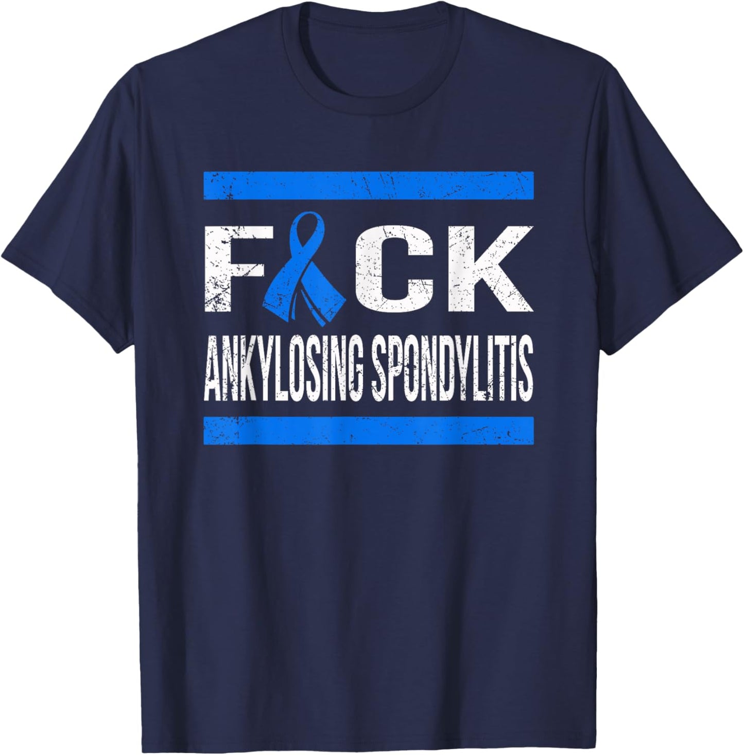 Support Ankylosing Spondylitis Awareness t Shirt T-Shirt - T-Shirt | Navy