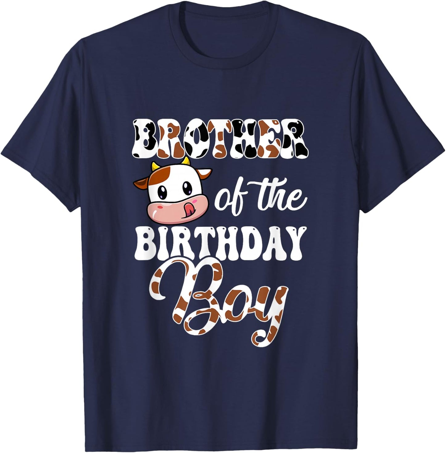 Brother Of The Birthday Boy Cow Farm 1St Birthday Boy T-Shirt - T-Shirt | Navy