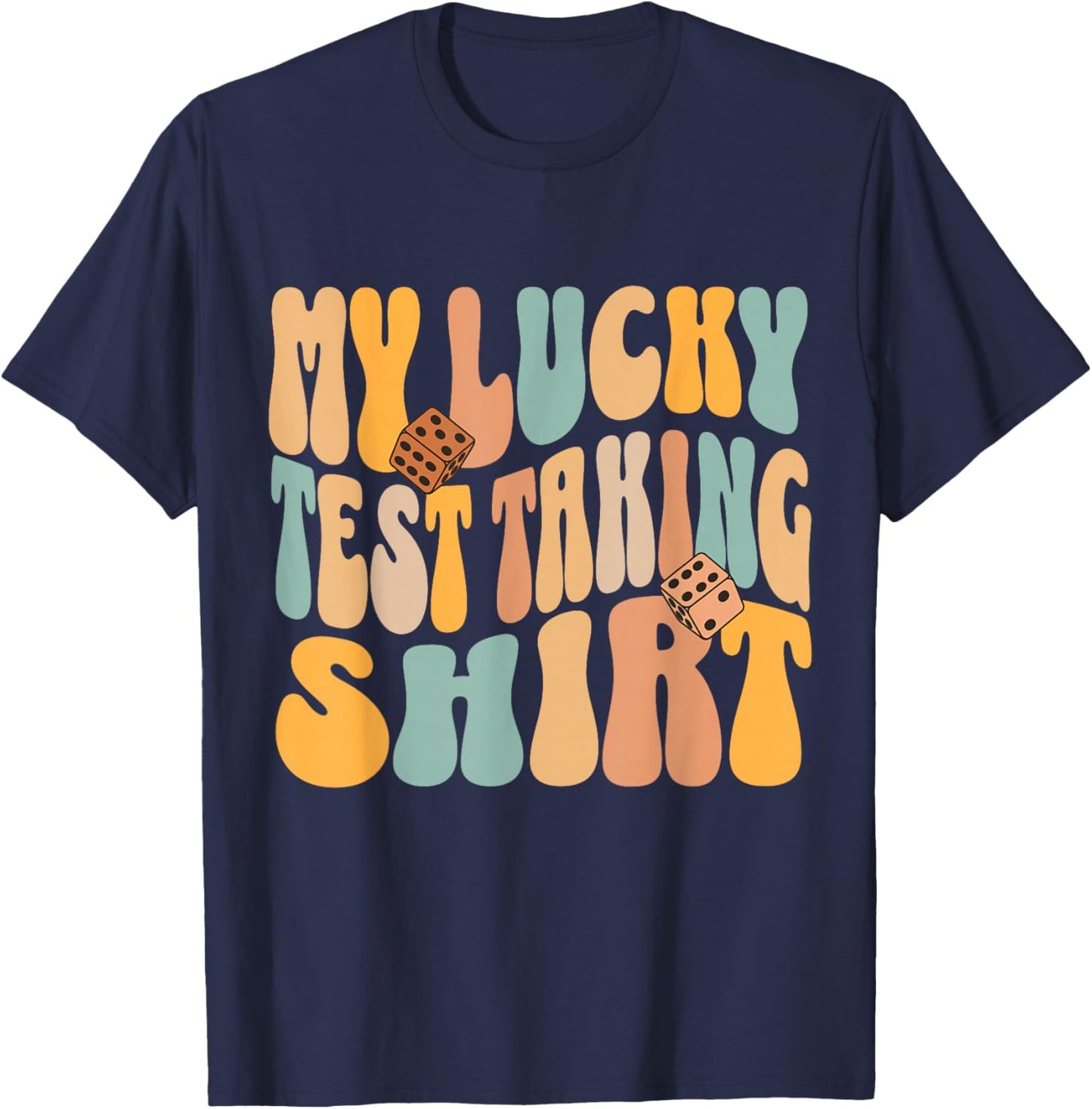Test Day Teacher Student Luck Wavy Text Motivational T-Shirt - T-Shirt | Navy