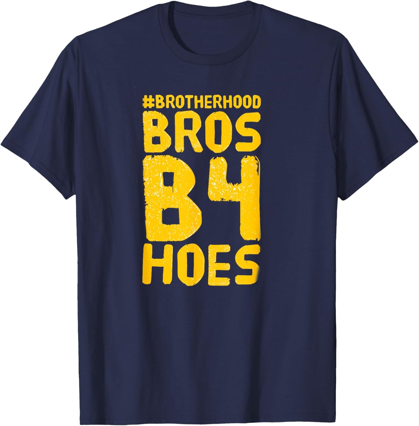 FUNNY BROS BEFORE HOES GAMER BROTHERHOOD Gift T-Shirt - T-Shirt | Navy