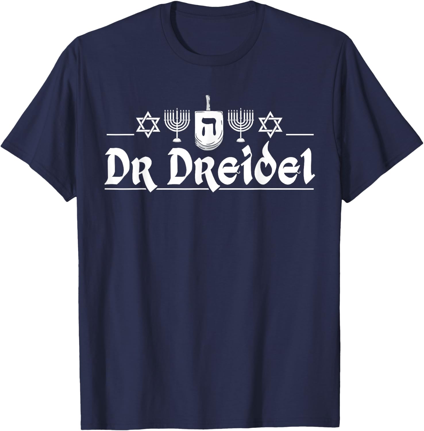 Dr Dreidel Funny Hanukkah Gift T-Shirt - T-Shirt | Navy
