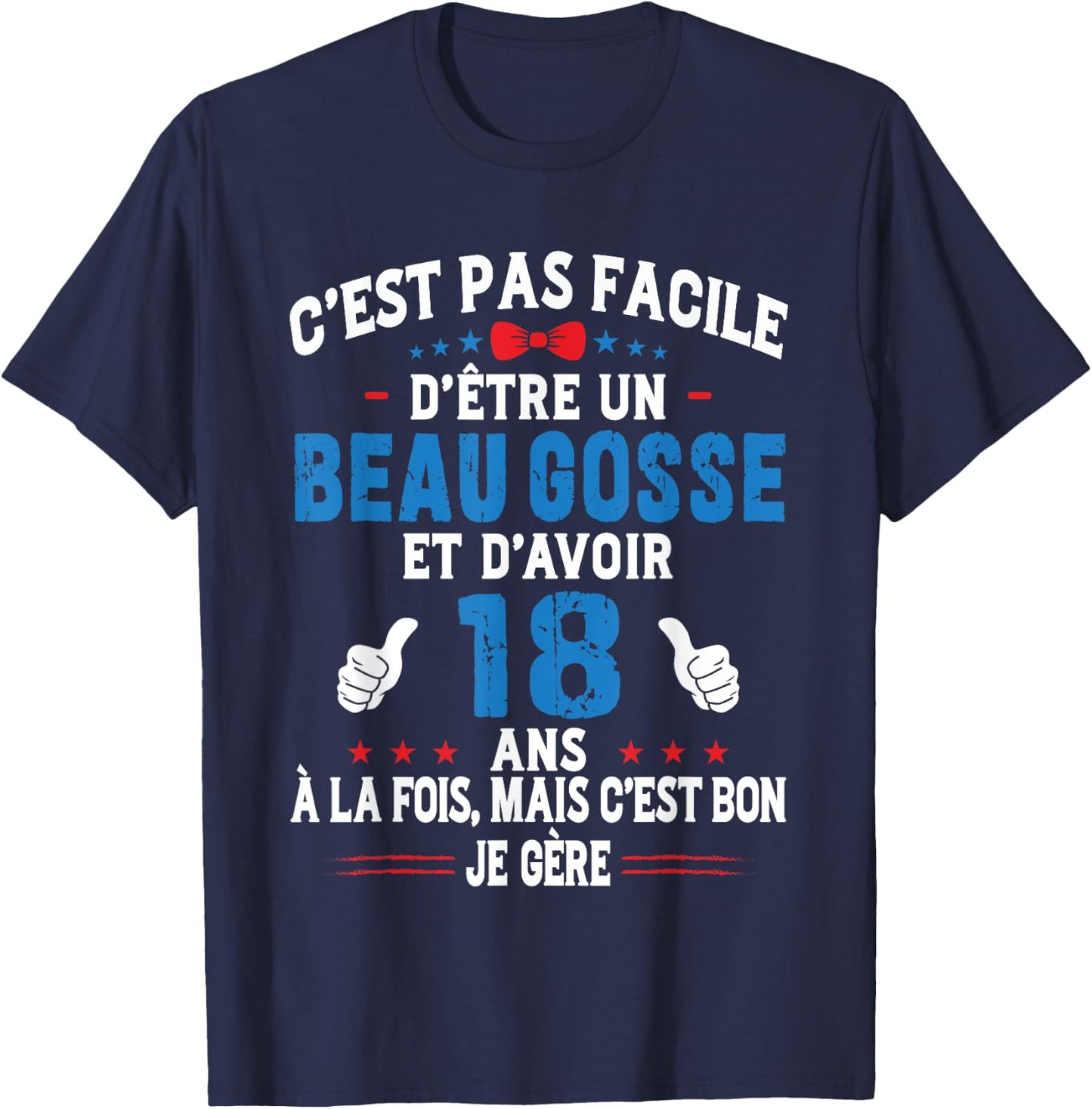 Beau Gosse Humour Original Birthday Gift Boy 18 Years Old , Black, S T-Shirt - T-Shirt | Navy