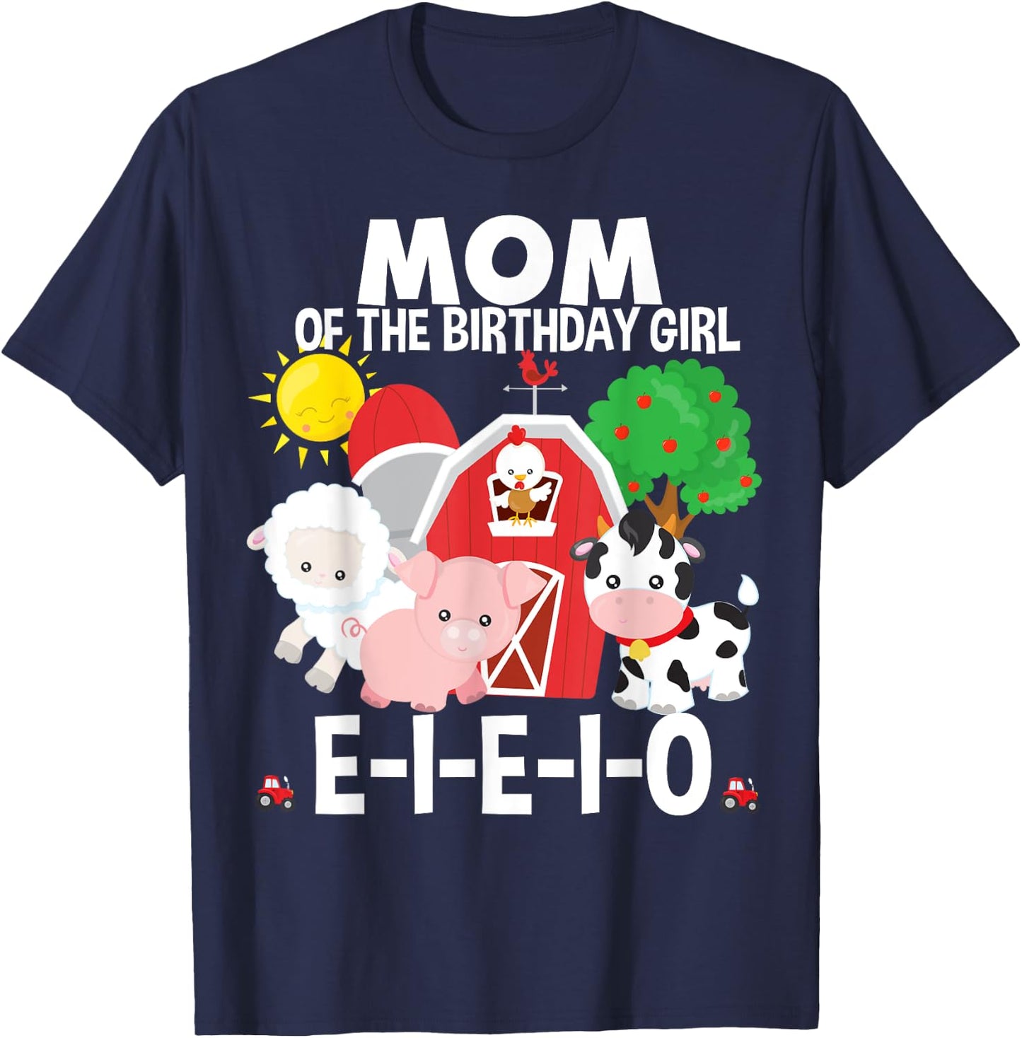 Mom Birthday Girl Old MacDonald Birthday Party Matching T-Shirt - T-Shirt | Navy