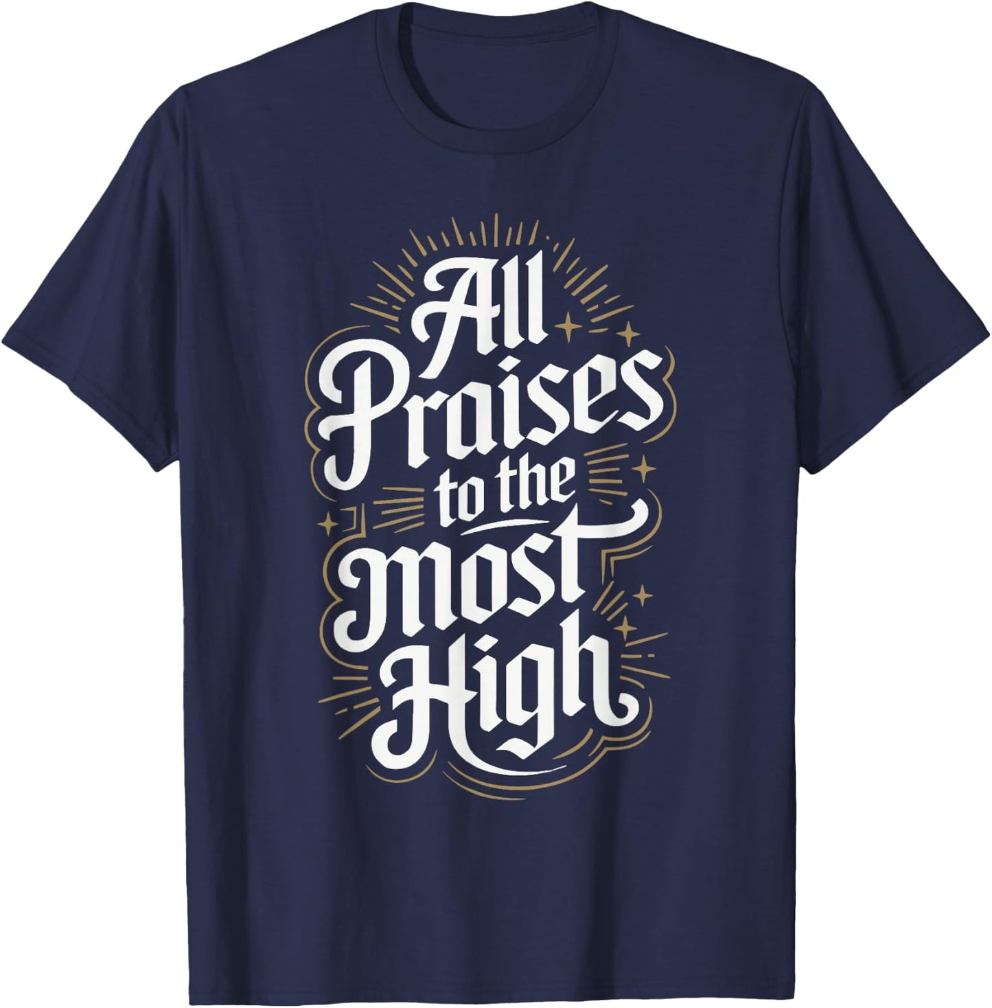 Yahweh Designs Hebrew Israelite All Praises to the Most High -Adult - Black - Small - Short Sleeve T-Shirt - T-Shirt | Navy