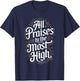Yahweh Designs Hebrew Israelite All Praises to the Most High -Adult - Black - Small - Short Sleeve T-Shirt - T-Shirt | Navy