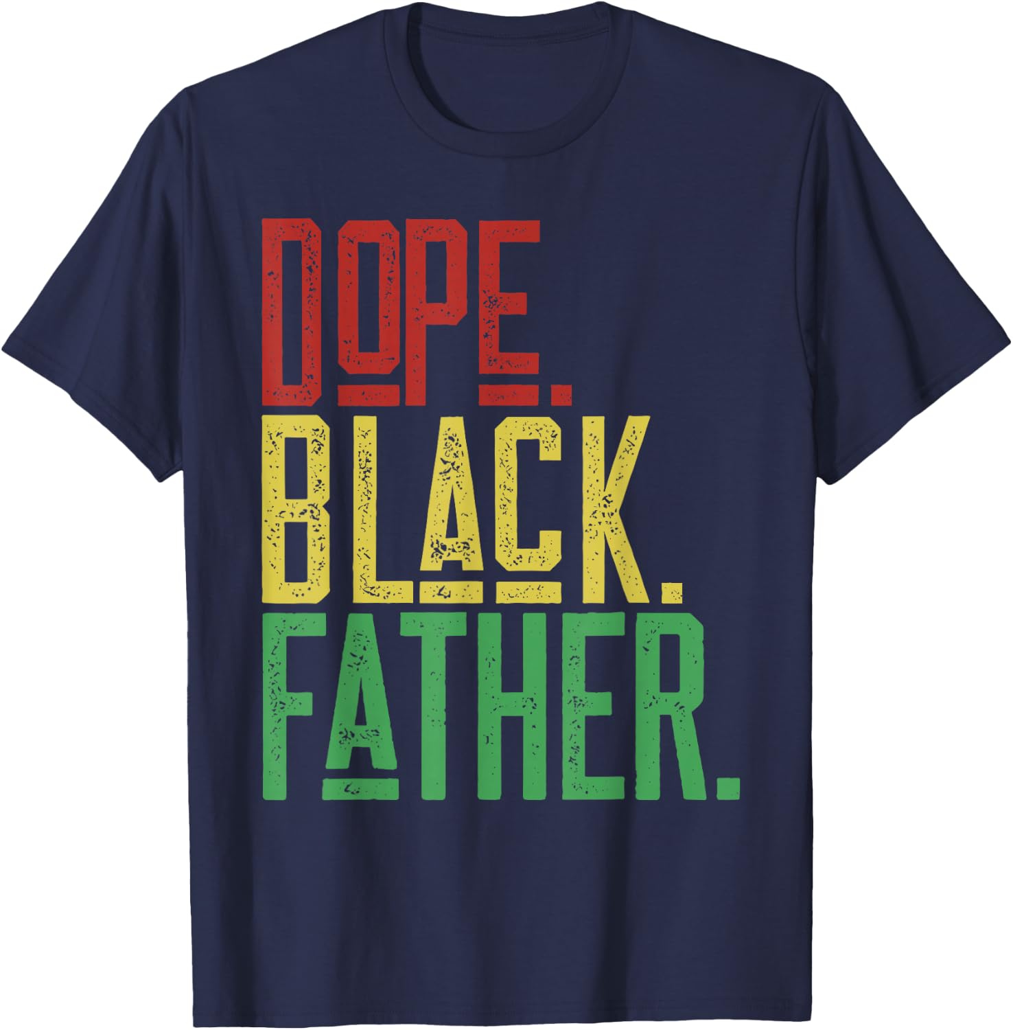 Dope Black Father 1865 Juneteenth Black History Culture T-Shirt - T-Shirt | Navy