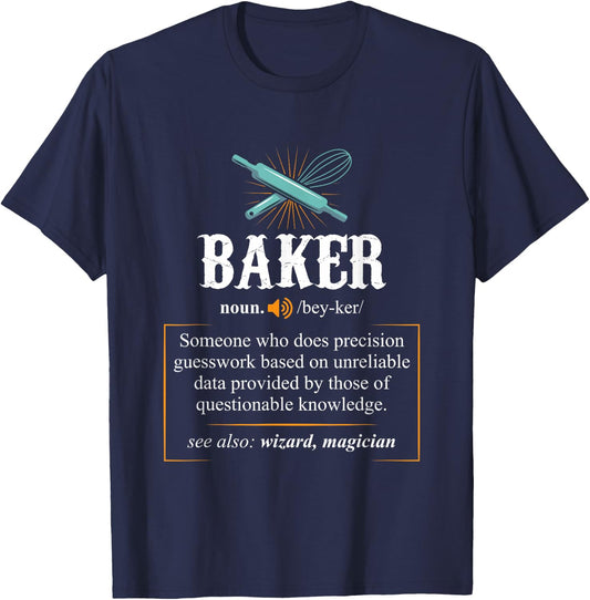 Baker T Shirts Definition I Funny Baking T-Shirt - T-Shirt | Navy