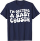 I'm Getting A Baby Cousin Cute Baby Pregnancy Announcement T-Shirt - T-Shirt | Navy