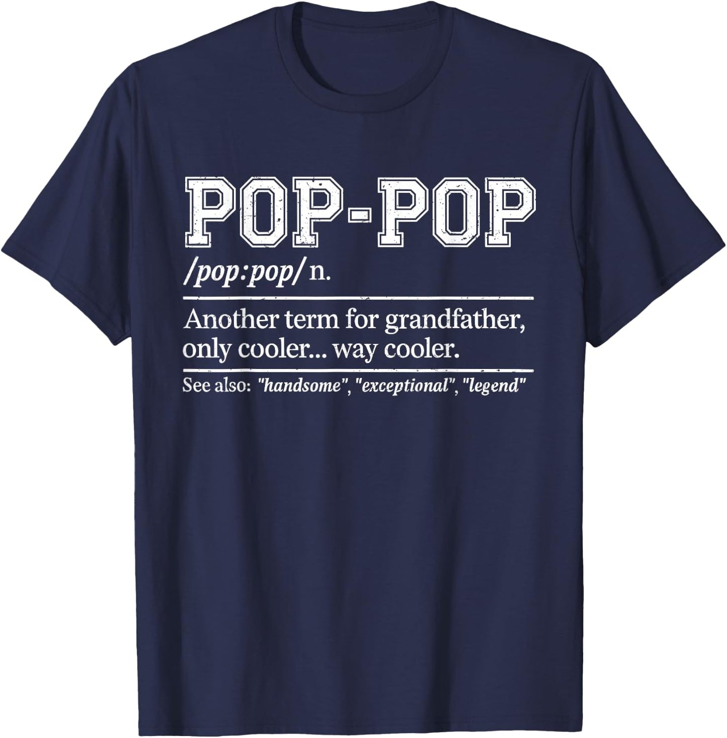 Pop Pop Definition Shirt Men Funny Poppop Fathers Day T-Shirt - T-Shirt | Navy
