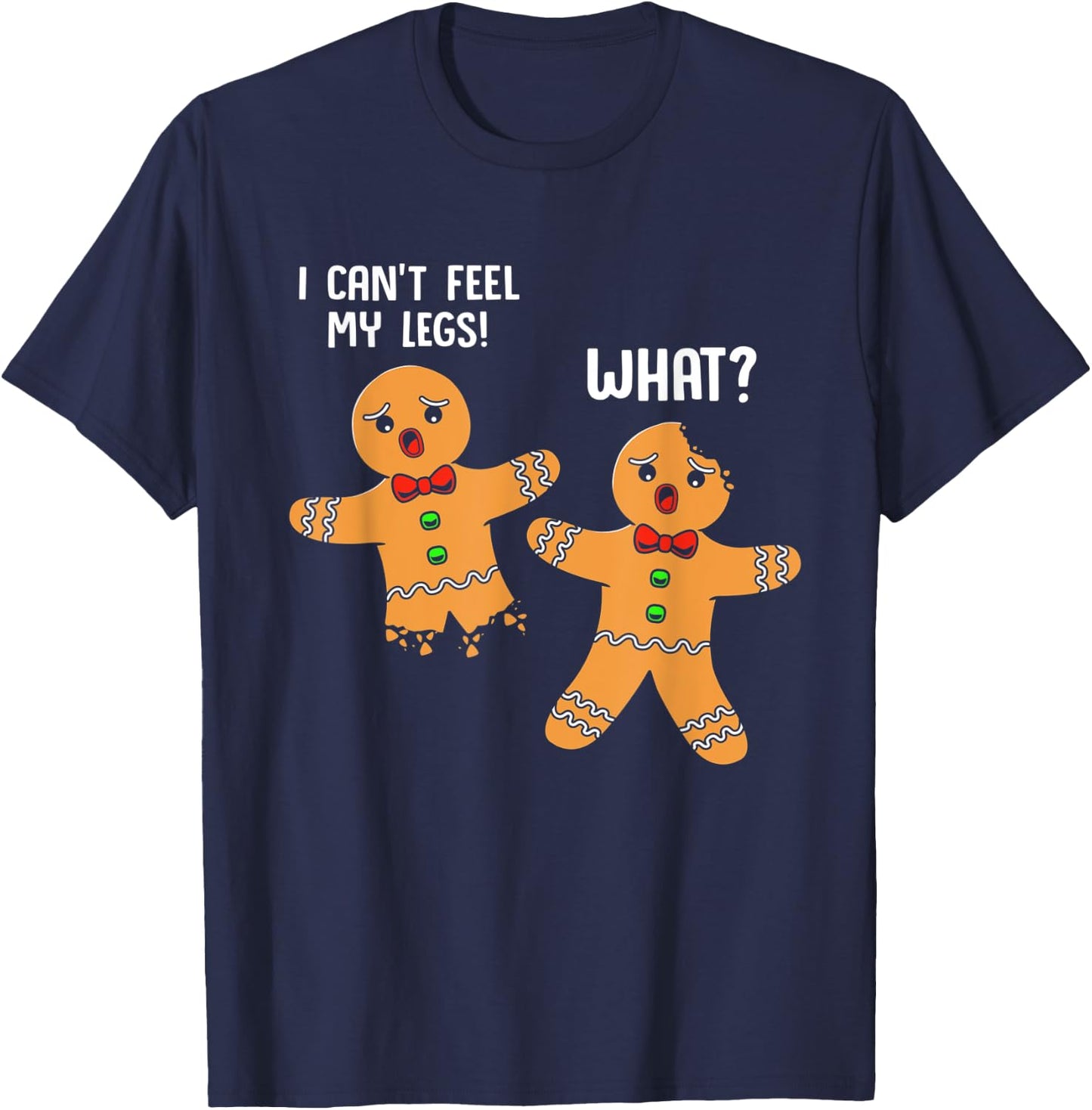 Gingerbread Humor Funny Gingerbread Man T-Shirt - T-Shirt | Navy