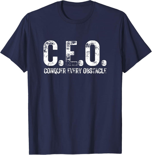CEO Conquer Every Obstacle Inspiring Entrepreneur Motivation T-Shirt - T-Shirt | Navy