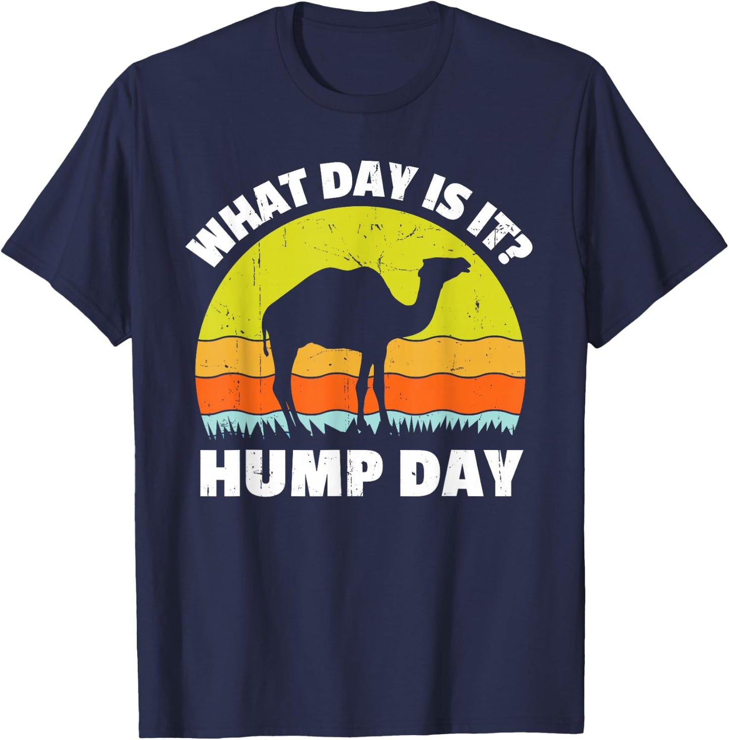 Vintage Dromedary Camel What Day Is It Hump Day Retro T-Shirt - T-Shirt | Navy