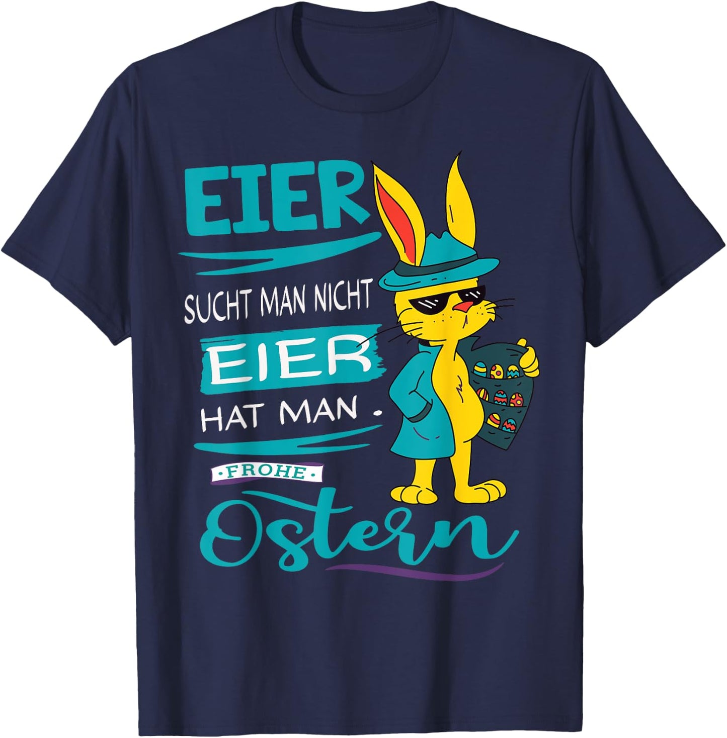 Funny Easter Bunny Frohe Ostern Rabbit Easter Eggs Search Man T-Shirt - T-Shirt | Navy