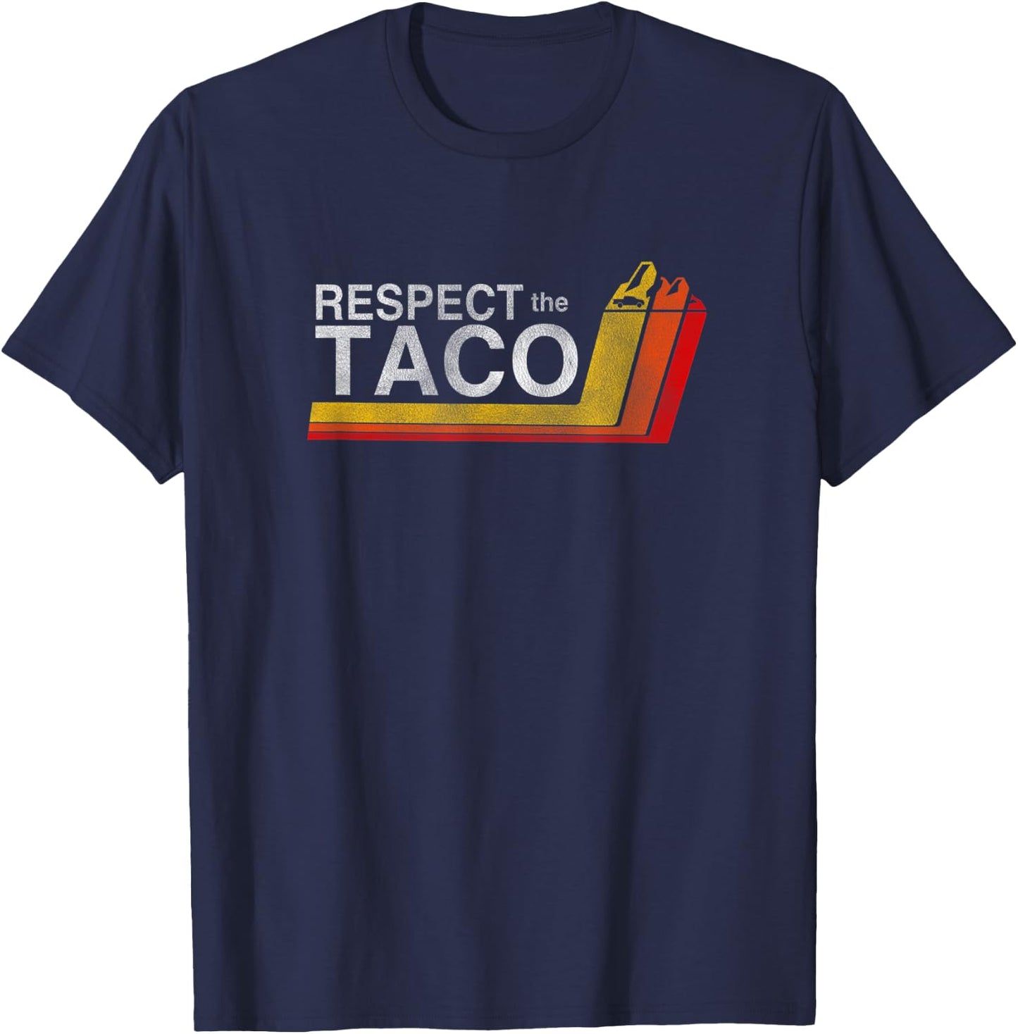 Respect the Taco Funny Truck Lover T-Shirt - T-Shirt | Navy