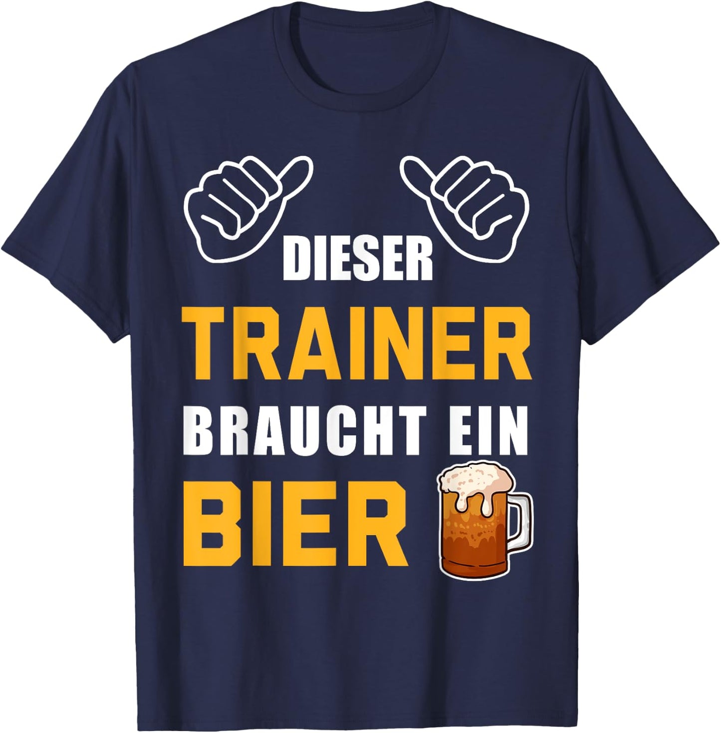 Dieser Trainer Braucht Bier Training Sport Coach Trainer T-Shirt - T-Shirt | Navy