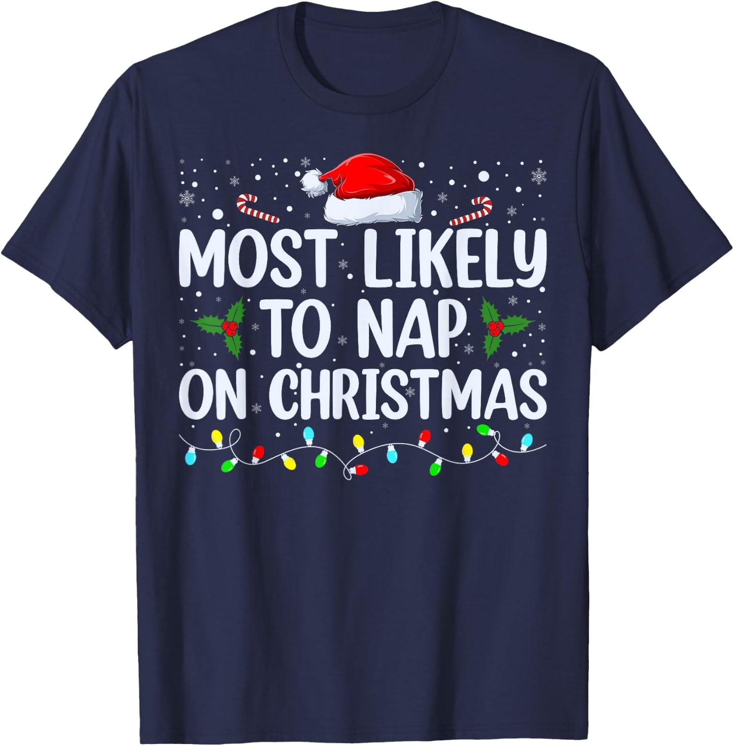 Most Likely To Nap On Christmas Family Christmas Pajamas T-Shirt - T-Shirt | Navy