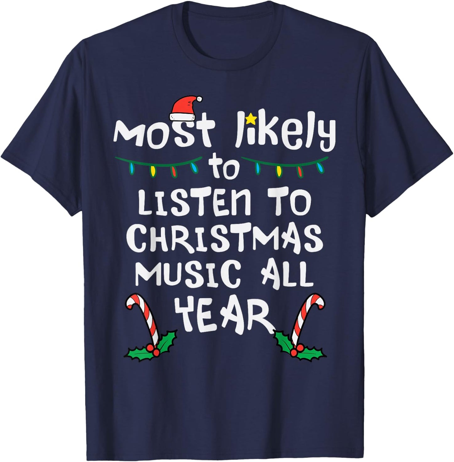 Most Likely To Lister Christmas Music Xmas Family Matching T-Shirt - T-Shirt | Navy