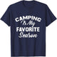 Camping Is My Favorite Season T-Shirt - T-Shirt | Navy