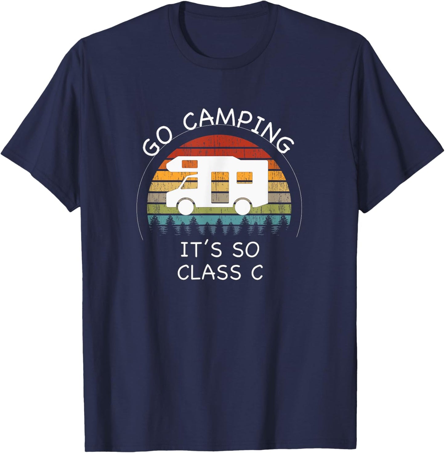 Funny Class C RV Camping T-Shirt - T-Shirt | Navy