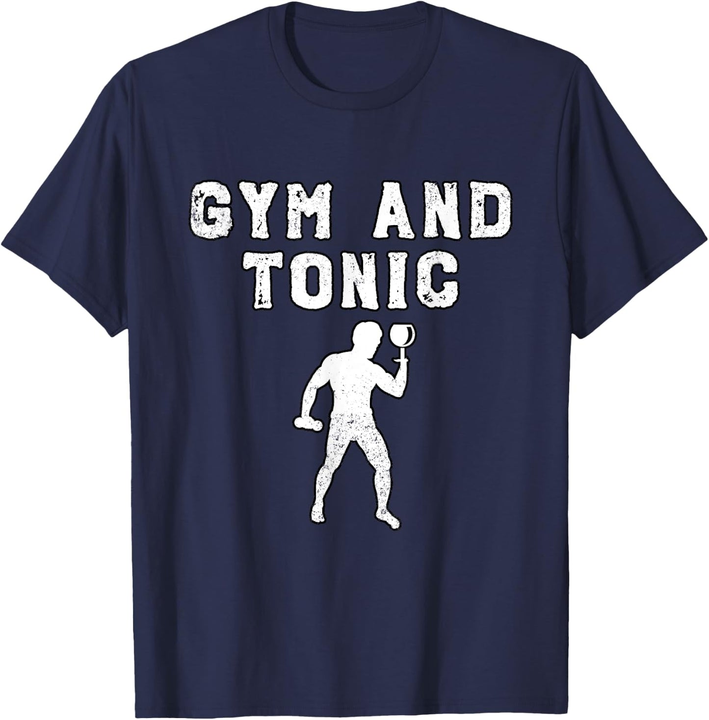 Humorous Gym and Tonic Drinks Fitness T-Shirt - T-Shirt | Navy