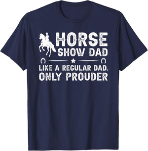 Horse Show Dad Definition Equestrian Dad Horse Show Father T-Shirt - T-Shirt | Navy