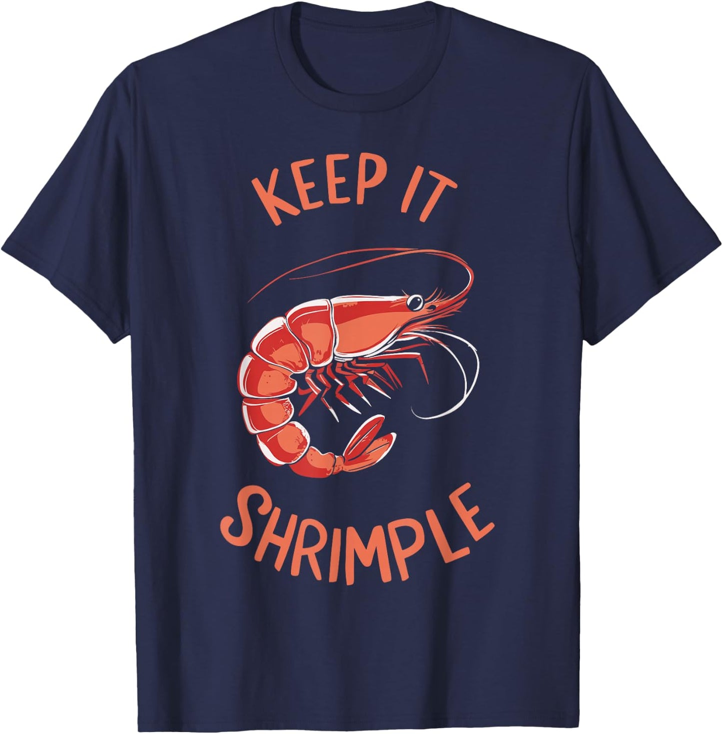 Keep It Shrimple T-Shirt - T-Shirt | Navy