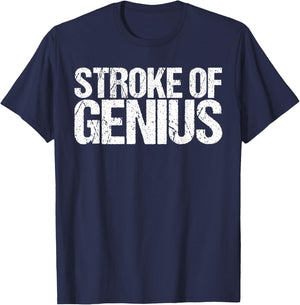 Stroke of Genius Funny Kayaking Shirt T-Shirt - T-Shirt | Navy