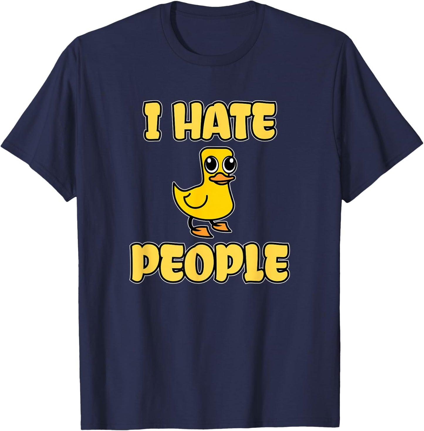 I Hate People Funny Duck T-Shirt - T-Shirt | Navy