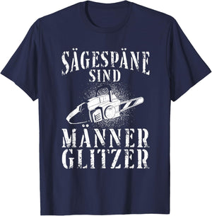 Kettensäge Sägespäne Motorsäge Holz Lustiger Spruch T-Shirt - T-Shirt | Navy