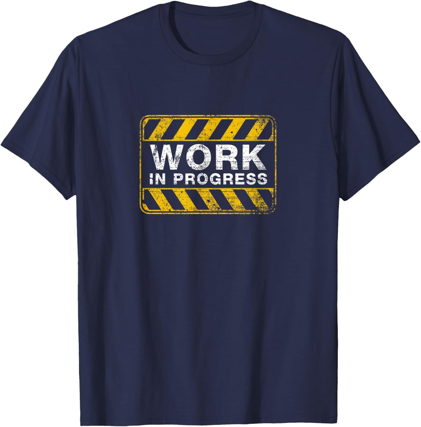 Funny Work In Progress Fitness Exercise Workout T-Shirt - T-Shirt | Navy