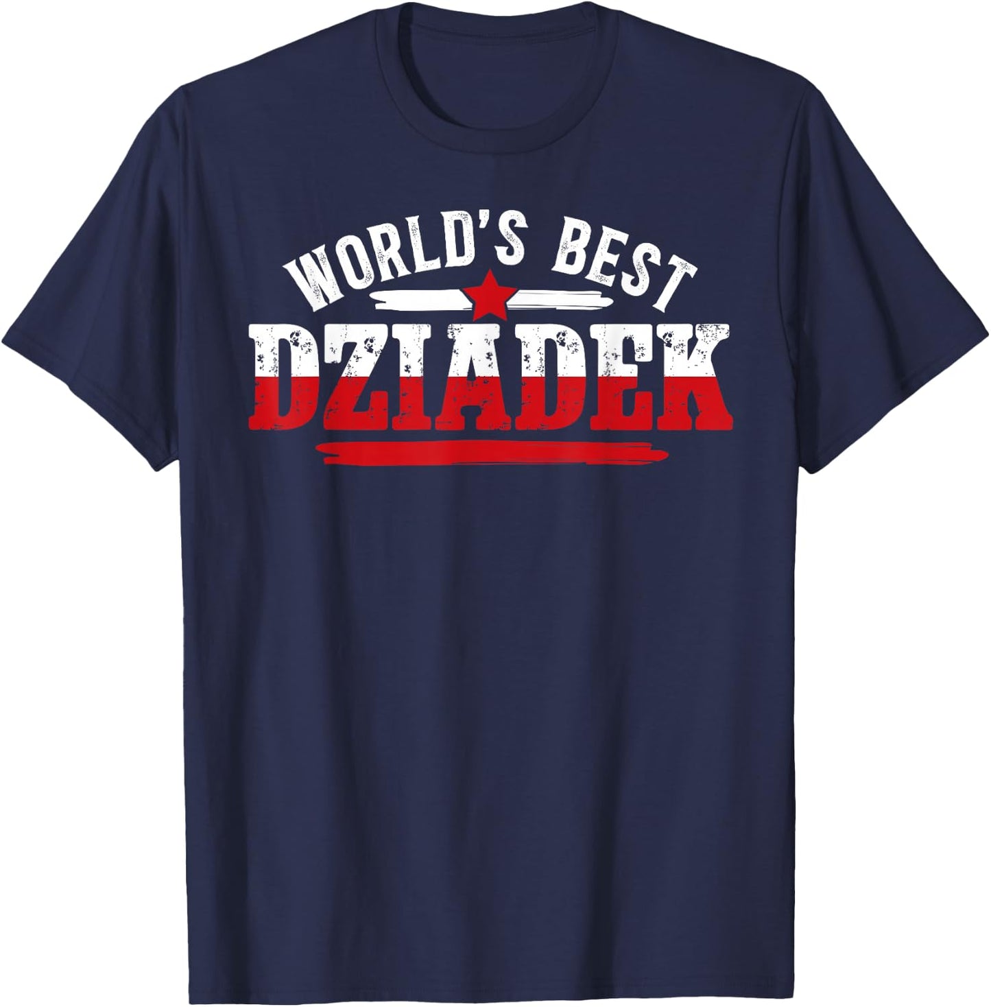 World's Best Dziadek Polish Grandpa Dziadek Grandfather T-Shirt - T-Shirt | Navy