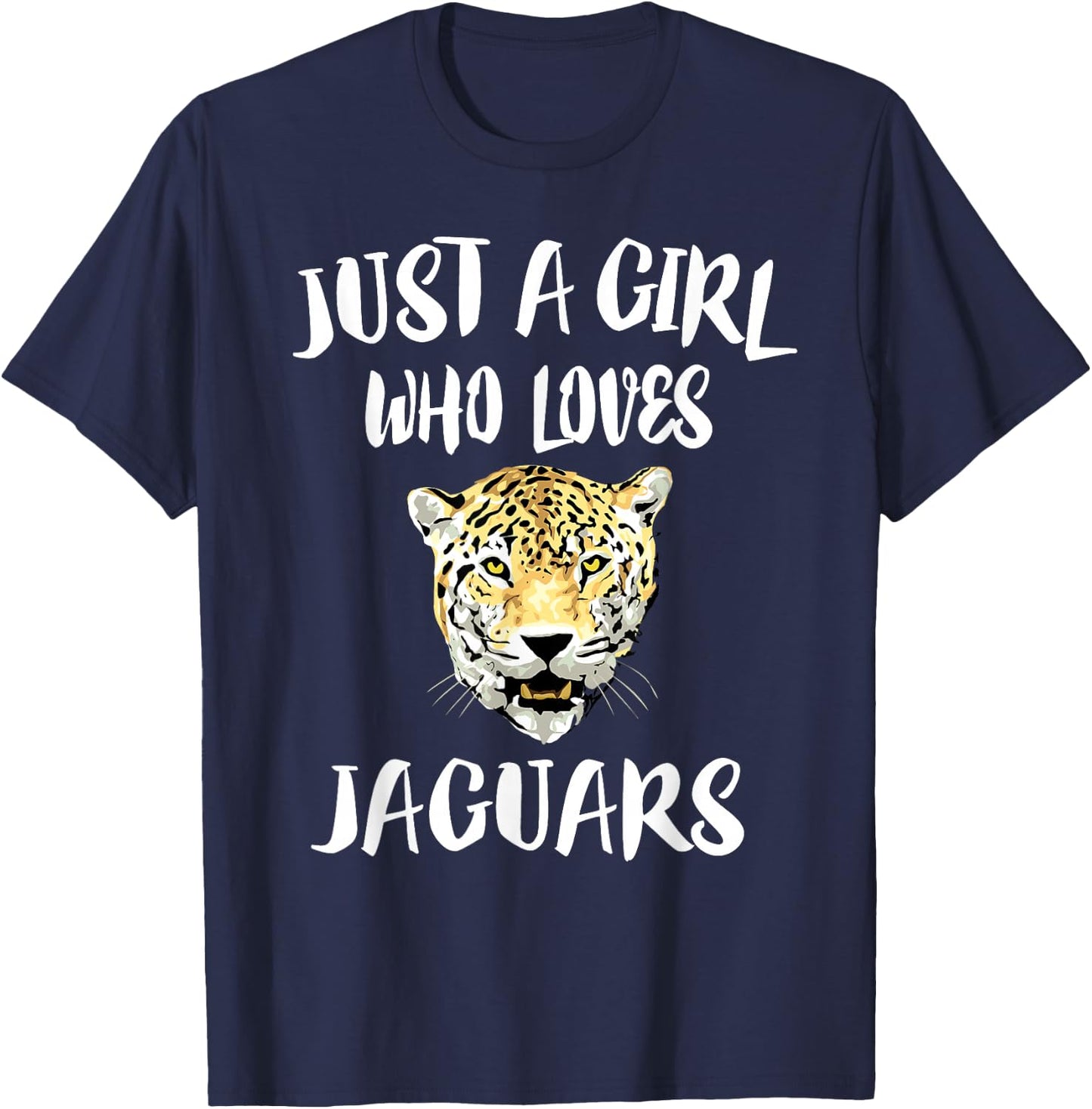 Just A Girl Who Loves Jaguars Animal Gift T-Shirt - T-Shirt | Navy